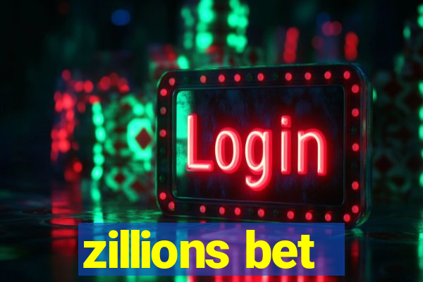 zillions bet